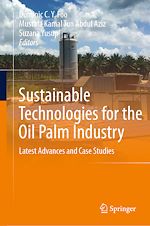 Télécharger le livre :  Sustainable Technologies for the Oil Palm Industry