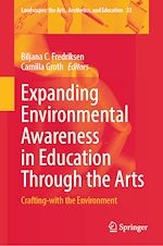 Télécharger le livre :  Expanding Environmental Awareness in Education Through the Arts