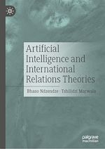 Télécharger le livre :  Artificial Intelligence and International Relations Theories
