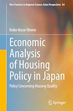 Télécharger le livre :  Economic Analysis of Housing Policy in Japan