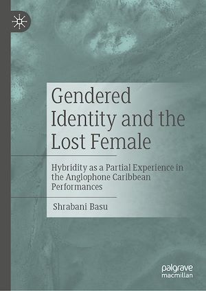 Téléchargez le livre :  Gendered Identity and the Lost Female