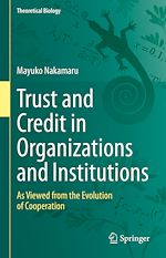 Télécharger le livre :  Trust and Credit in Organizations and Institutions