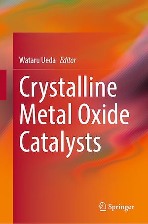 Téléchargez le livre :  Crystalline Metal Oxide Catalysts