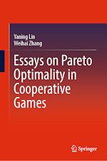 Télécharger le livre :  Essays on Pareto Optimality in Cooperative Games