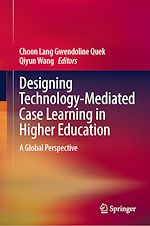 Télécharger le livre :  Designing Technology-Mediated Case Learning in Higher Education
