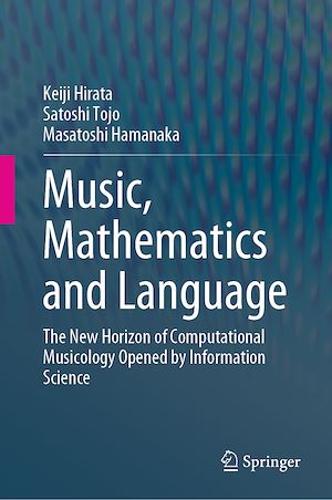 Téléchargez le livre :  Music, Mathematics and Language