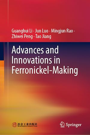 Téléchargez le livre :  Advances and Innovations in Ferronickel-Making