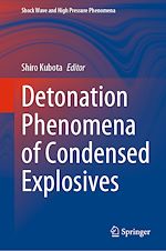 Télécharger le livre :  Detonation Phenomena of Condensed Explosives