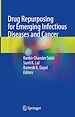 Télécharger le livre :  Drug Repurposing for Emerging Infectious Diseases and Cancer