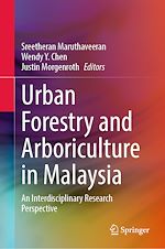 Télécharger le livre :  Urban Forestry and Arboriculture in Malaysia