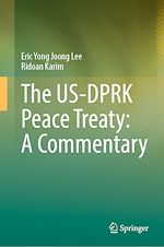 Télécharger le livre :  The US-DPRK Peace Treaty: A Commentary