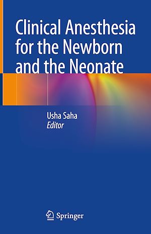 Téléchargez le livre :  Clinical Anesthesia for the Newborn and the Neonate