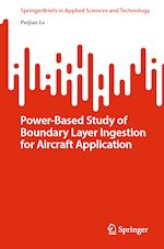 Télécharger le livre :  Power-Based Study of Boundary Layer Ingestion for Aircraft Application