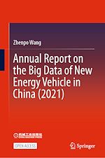 Download this eBook Annual Report on the Big Data of New Energy Vehicle in China (2021)