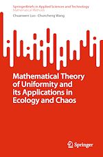 Télécharger le livre :  Mathematical Theory of Uniformity and its Applications in Ecology and Chaos