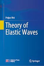 Télécharger le livre :  Theory of Elastic Waves
