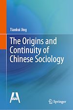 Télécharger le livre :  The Origins and Continuity of Chinese Sociology