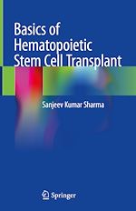 Télécharger le livre :  Basics of Hematopoietic Stem Cell Transplant