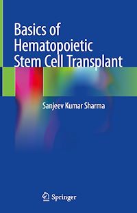 Télécharger le livre :  Basics of Hematopoietic Stem Cell Transplant