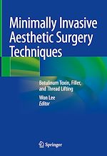 Télécharger le livre :  Minimally Invasive Aesthetic Surgery Techniques