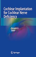 Télécharger le livre :  Cochlear Implantation for Cochlear Nerve Deficiency