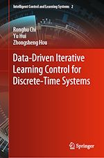Télécharger le livre :  Data-Driven Iterative Learning Control for Discrete-Time Systems