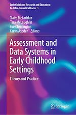 Télécharger le livre :  Assessment and Data Systems in Early Childhood Settings