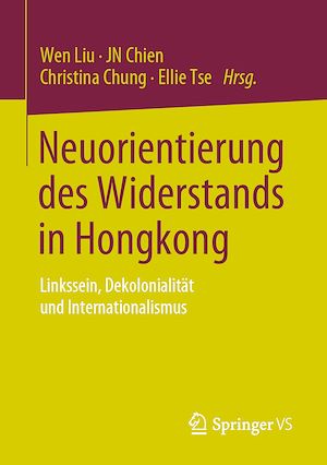Download the eBook: Neuorientierung des Widerstands in Hongkong