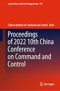 Télécharger le livre :  Proceedings of 2022 10th China Conference on Command and Control