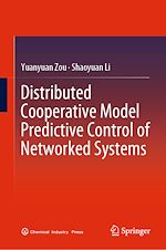 Télécharger le livre :  Distributed Cooperative Model Predictive Control of Networked Systems