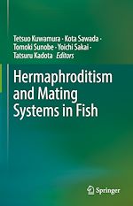 Télécharger le livre :  Hermaphroditism and Mating Systems in Fish