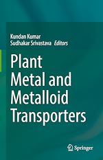 Télécharger le livre :  Plant Metal and Metalloid Transporters