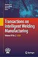 Télécharger le livre :  Transactions on Intelligent Welding Manufacturing