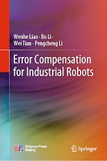 Télécharger le livre :  Error Compensation for Industrial Robots