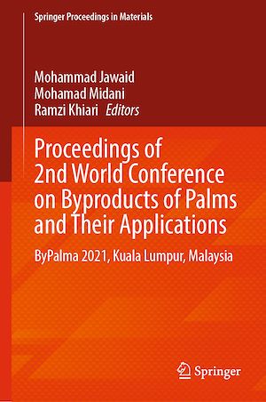 Download the eBook: Proceedings of 2nd World Conference on Byproducts of Palms and Their Applications