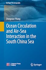 Télécharger le livre :  Ocean Circulation and Air-Sea Interaction in the South China Sea