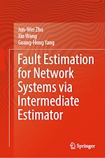 Télécharger le livre :  Fault Estimation for Network Systems via Intermediate Estimator