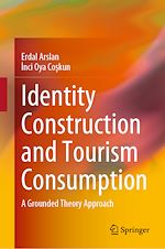 Télécharger le livre :  Identity Construction and Tourism Consumption