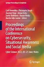 Télécharger le livre :  Proceedings of the International Conference on Cybersecurity, Situational Awareness and Social Media