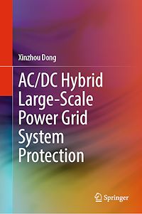 Télécharger le livre :  AC/DC Hybrid Large-Scale Power Grid System Protection