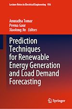 Télécharger le livre :  Prediction Techniques for Renewable Energy Generation and Load Demand Forecasting