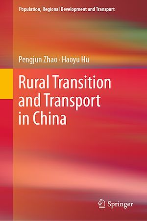 Téléchargez le livre :  Rural Transition and Transport in China