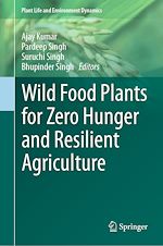 Télécharger le livre :  Wild Food Plants for Zero Hunger and Resilient Agriculture