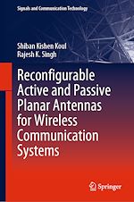 Télécharger le livre :  Reconfigurable Active and Passive Planar Antennas for Wireless Communication Systems