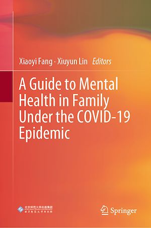 Download the eBook: A Guide to Mental Health in Family Under the COVID-19 Epidemic