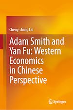 Télécharger le livre :  Adam Smith and Yan Fu: Western Economics in Chinese Perspective