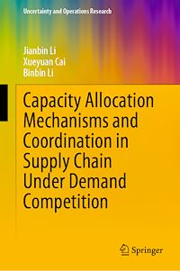 Téléchargez le livre :  Capacity Allocation Mechanisms and Coordination in Supply Chain Under Demand Competition
