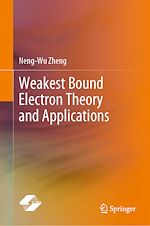 Télécharger le livre :  Weakest Bound Electron Theory and Applications