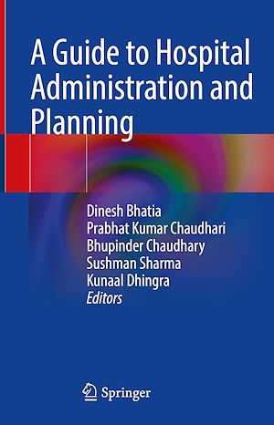 Téléchargez le livre :  A Guide to Hospital Administration and Planning