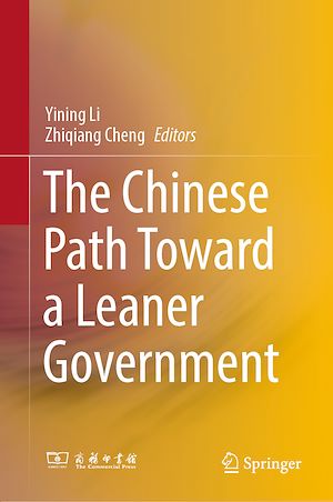 Téléchargez le livre :  The Chinese Path Toward a Leaner Government